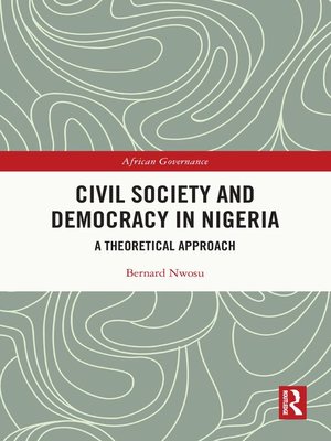 cover image of Civil Society and Democracy in Nigeria